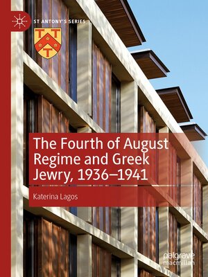 cover image of The Fourth of August Regime and Greek Jewry, 1936-1941